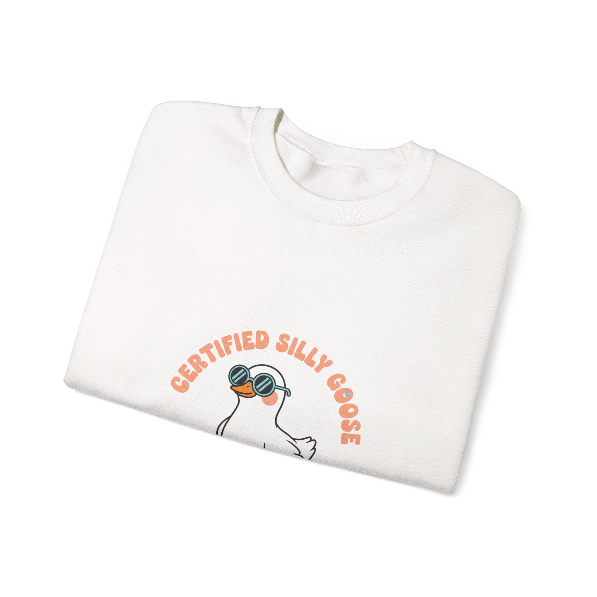 Certified Silly Goose Sweatshirt | silly goose, wholesome meme