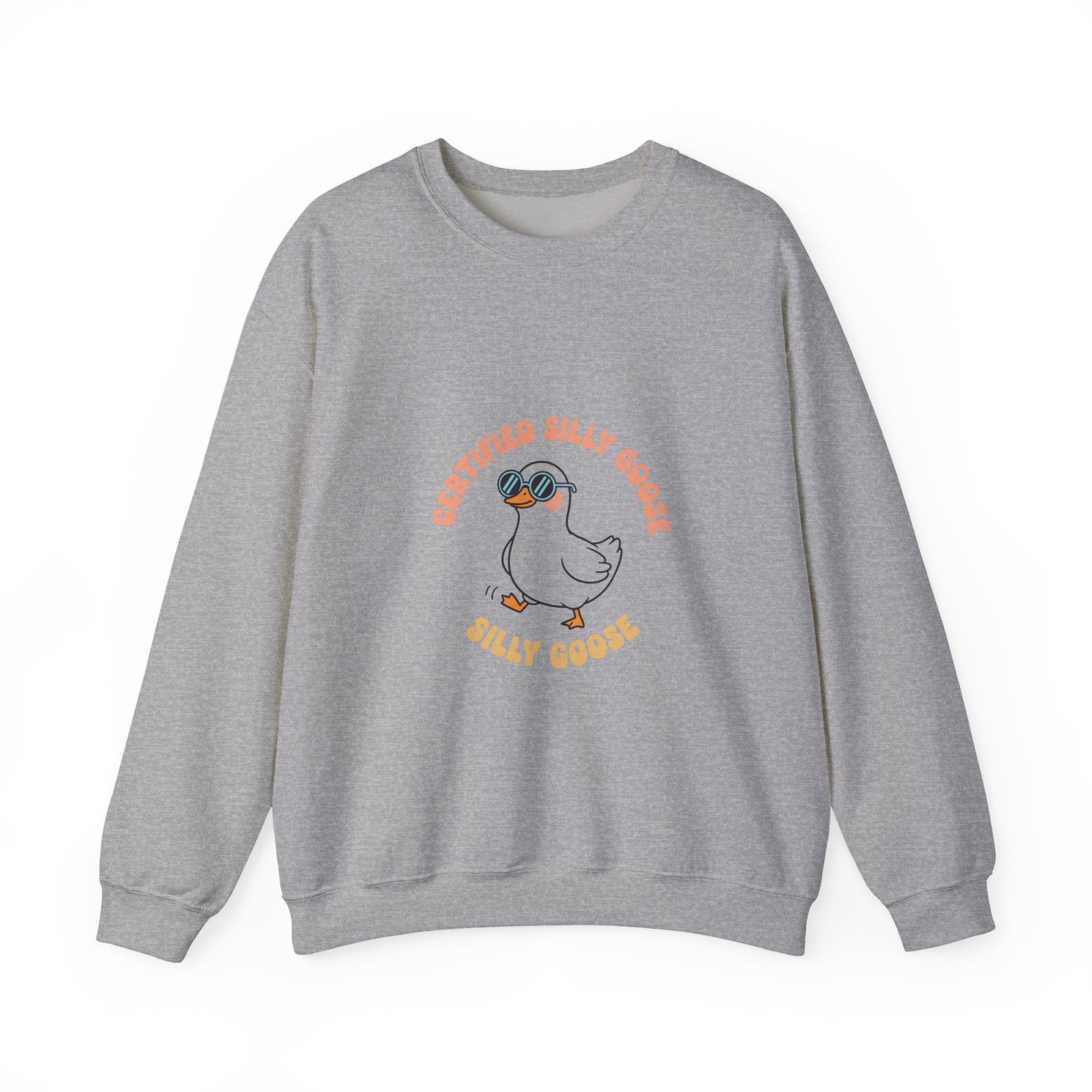 Certified Silly Goose Sweatshirt | silly goose, wholesome meme